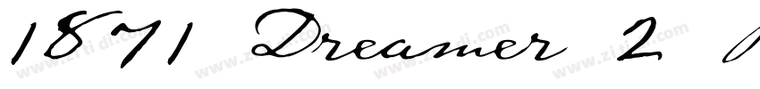 1871 Dreamer 2 Pro字体转换